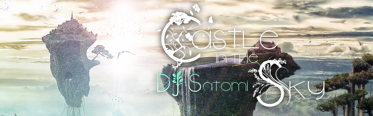 Castle In The Sky Song Dj Satomi